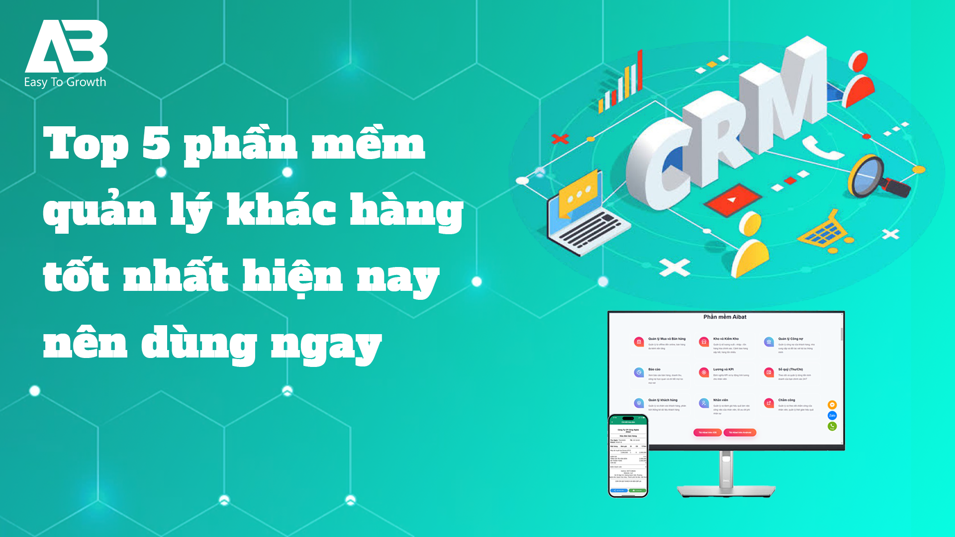 Top 5 phần mềm quản lý khách hàng tốt nhất hiện nay nên dùng ngay