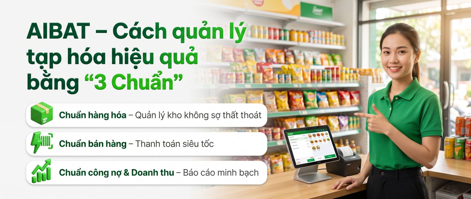 Cách Quản Lý Cửa Hàng Tạp Hóa Hiệu Quả, Hạn Chế Thất Thoát Tối Đa