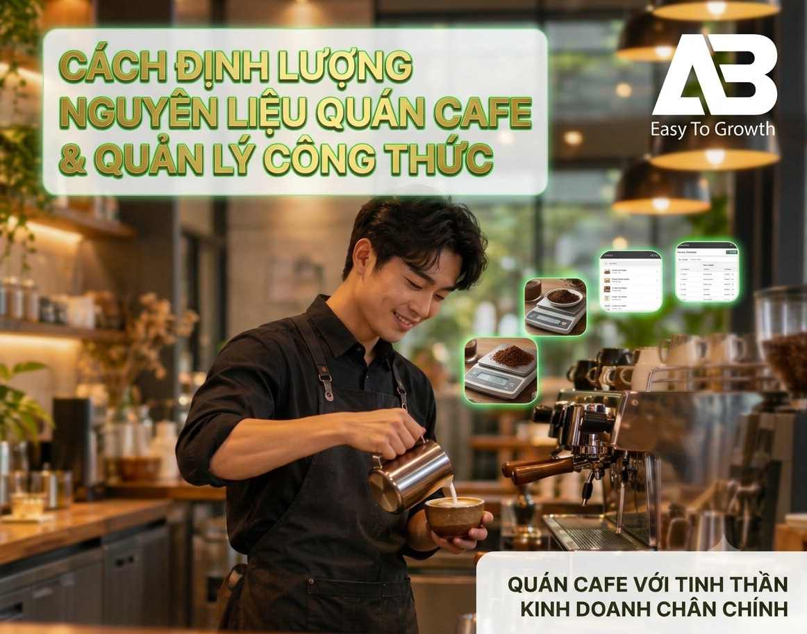 Cách Định Lượng Nguyên Liệu Quán Cafe & Quản Lý Công Thức