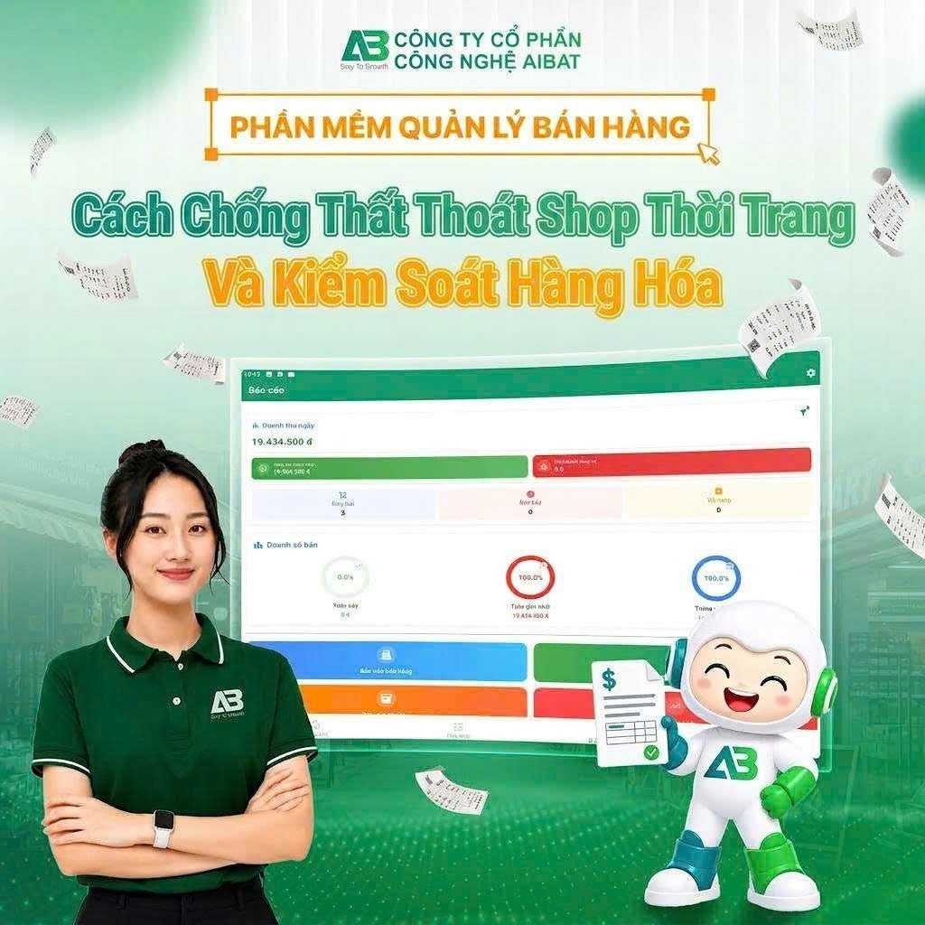 Cách Chống Thất Thoát Shop Thời Trang Và Kiểm Soát Hàng Hóa