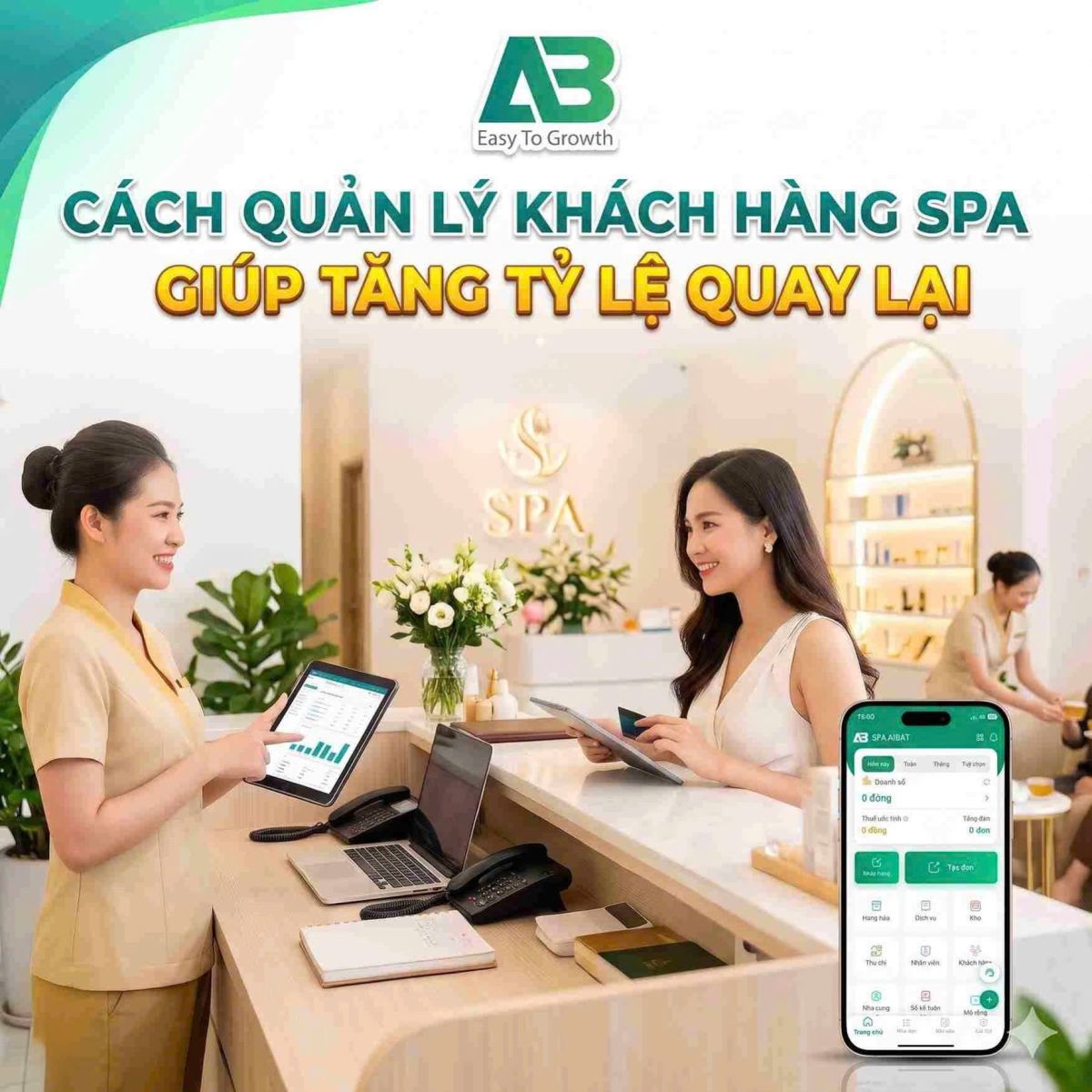 Cách Quản Lý Khách Hàng Spa Giúp Tăng Tỷ Lệ Quay Lại