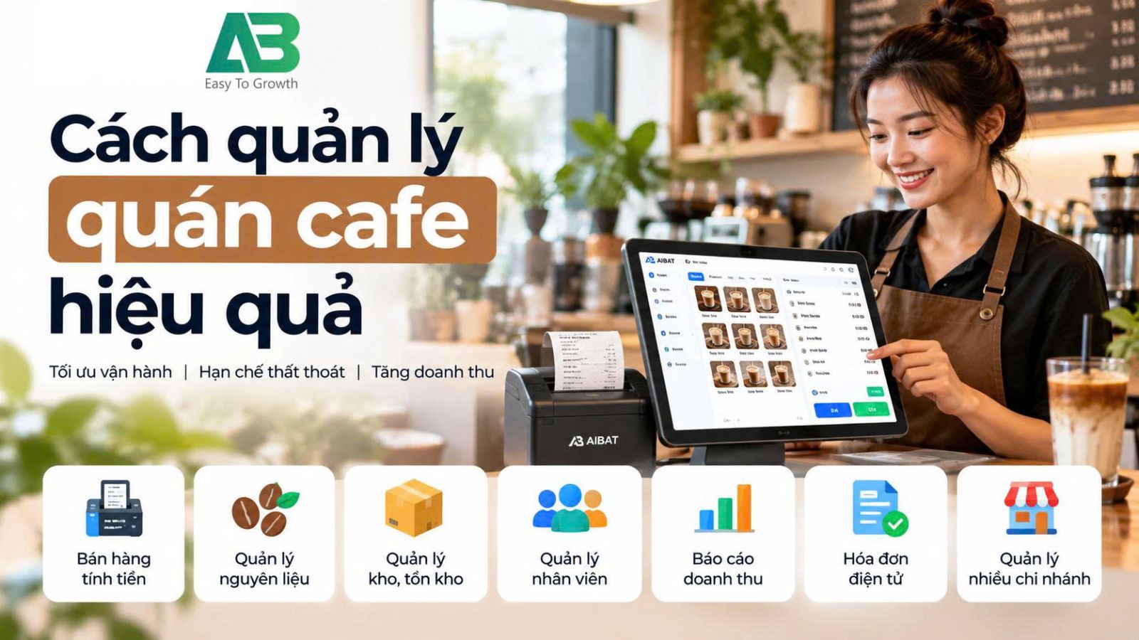 Cách Quản Lý Quán Cafe Hiệu Quả, Hạn Chế Thất Thoát